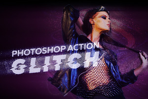 Glitch Effect - Photoshop Action