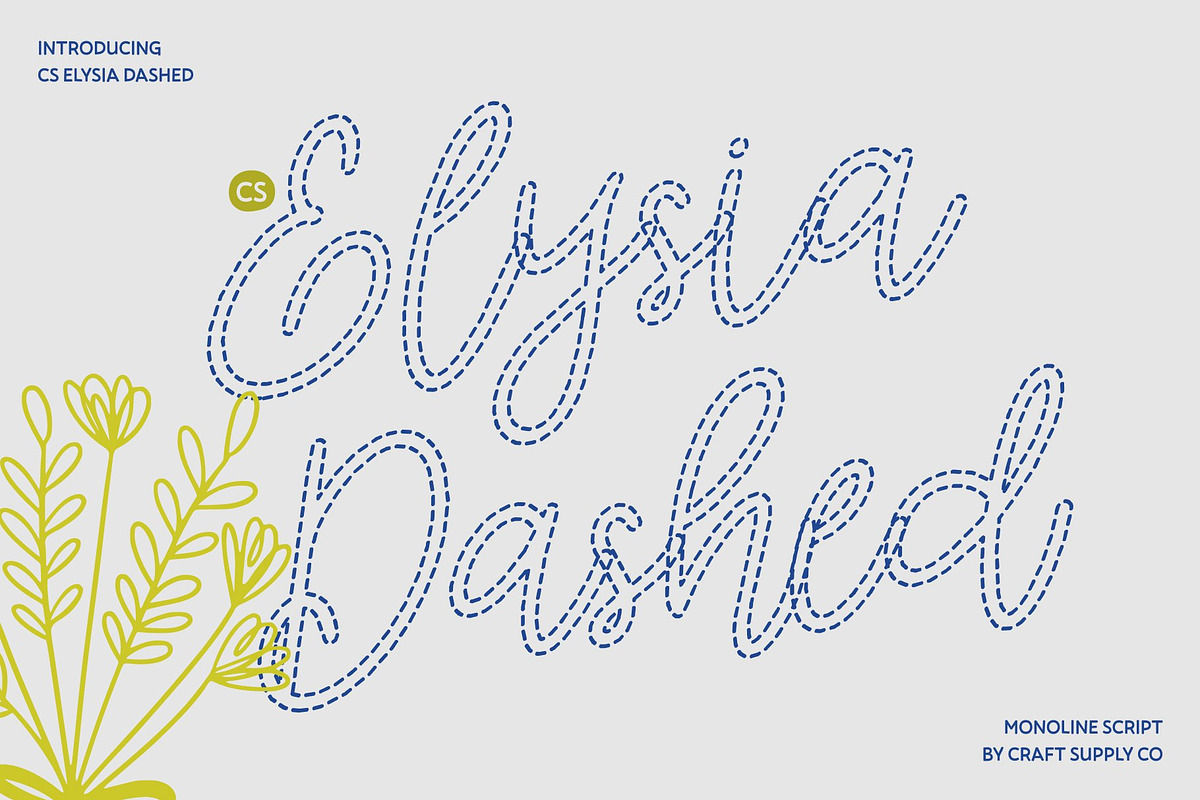 CS Elysia Dashed, a Script Font by Craft Supply Co. (Photo 1 of 8)
