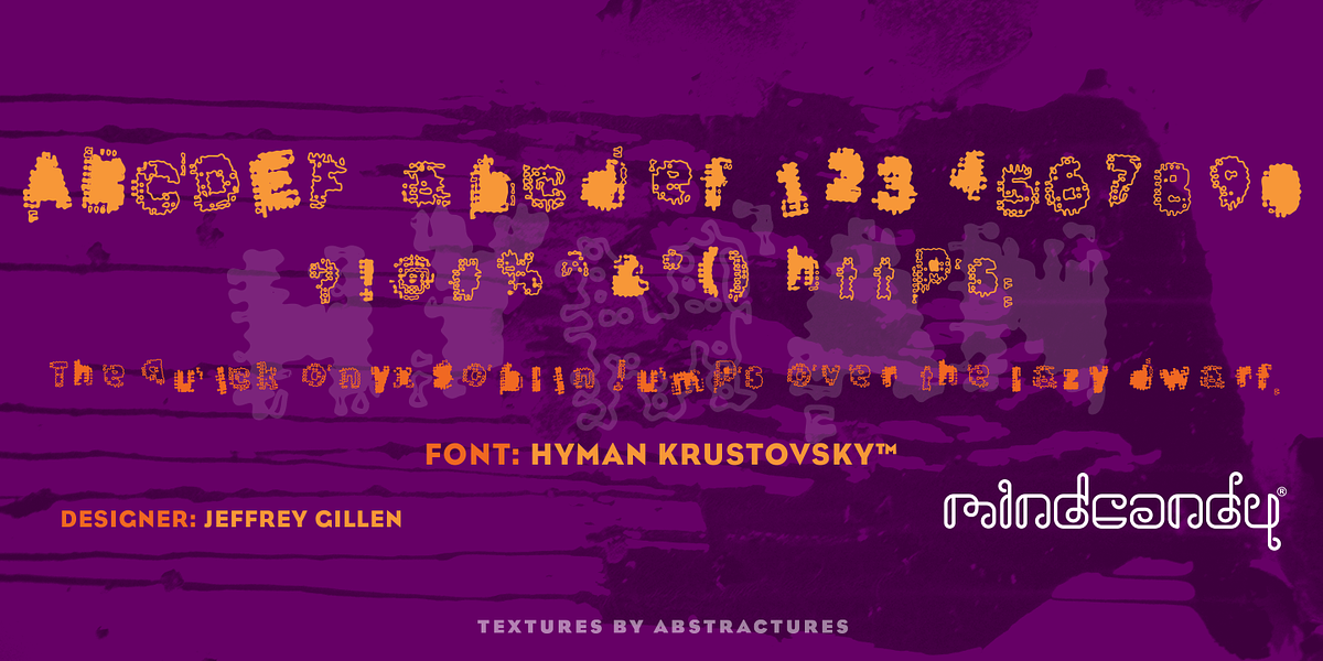 Hyman Krustofsky™, a Font by MINDCANDY