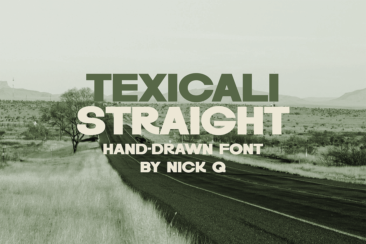 Texicali Straight Hand Drawn Font, a Sans Serif Font by nickqtx (Photo 1 of 4)