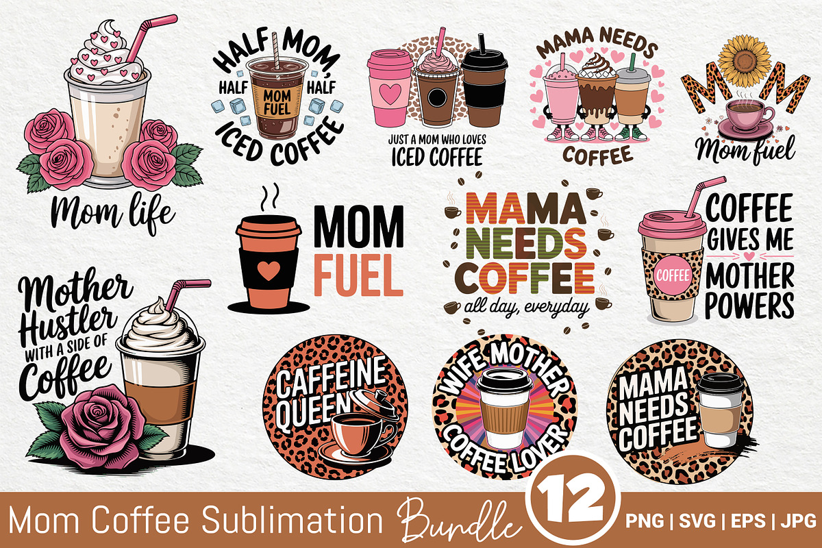 Mom Coffee SVG Sublimation Bundle, an Illustration by Actual Pixel (Photo 1 of 15)