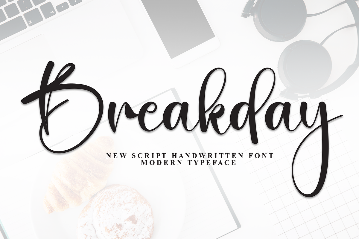 Breakday | Script Font, a Handwritten Font by Scratchones (Photo 1 of 8)