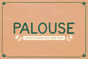 PALOUSE Hand Drawn Sans Serif Font