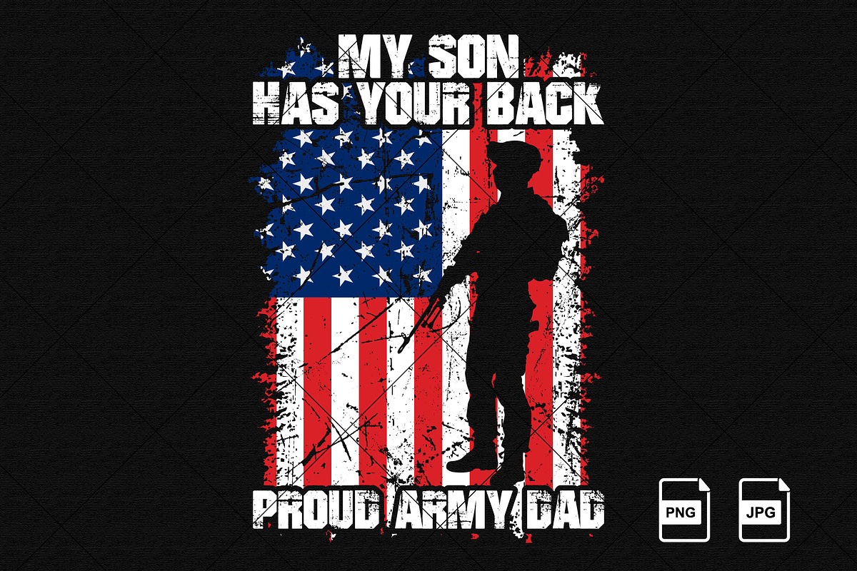 My son has your back proud army dad, an Object Graphic by Vignette.IT