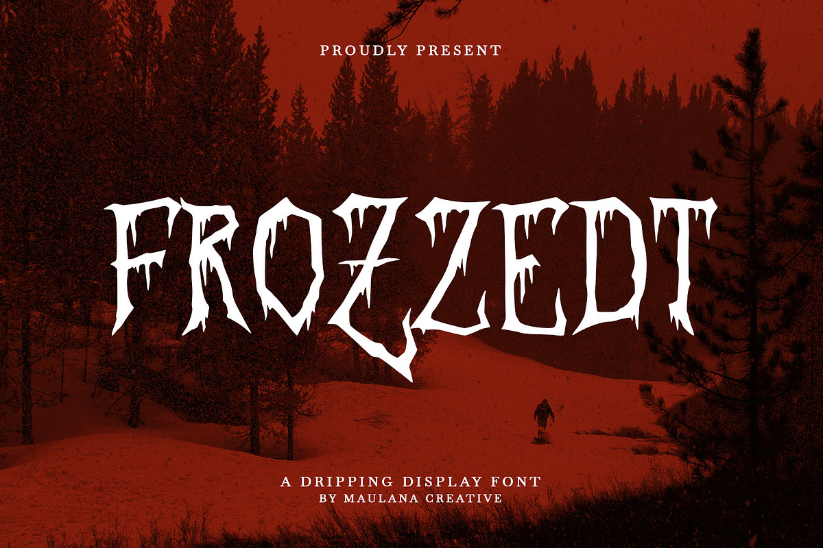Frozzedt Dripping Display Font, a Blackletter Font by Maulana Creative (Photo 1 of 7)