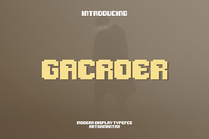 Gacroer - Modern Pixels Typeface