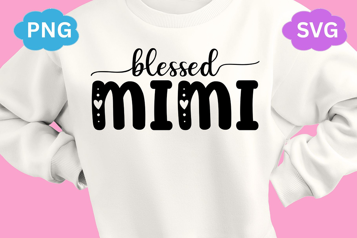 Blessed Mimi SVG, PNG Clipart, an Illustration by JoDitt Designs (Photo 5 of 6)