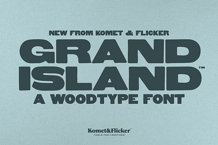 Grand Island – A Woodtype Font, a Sans Serif Font by Komet & Flicker