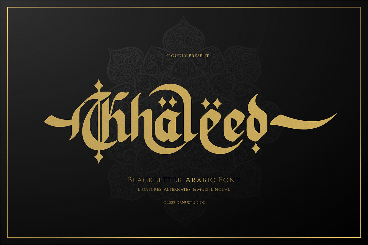 Khaleed | Blackletter Arabic Font, a Script Font by Denustudios (Photo 1 of 12)
