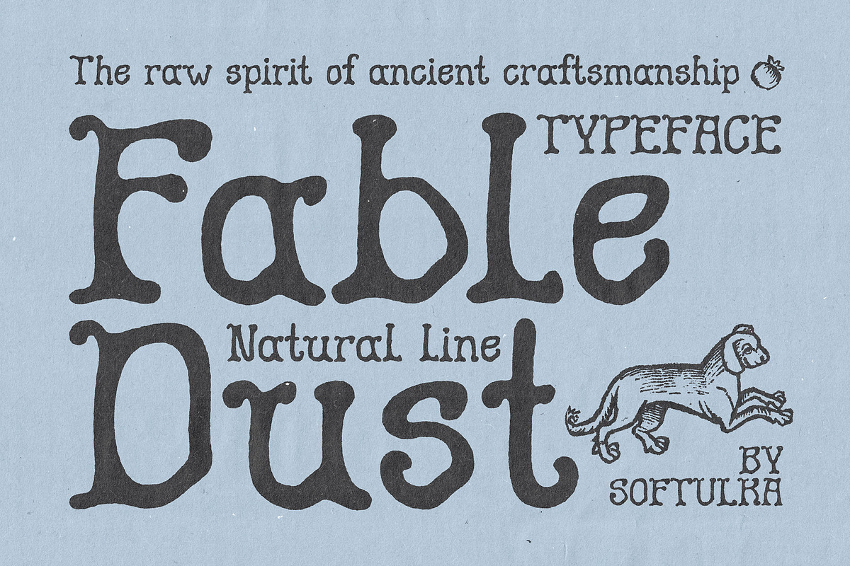 Fable Dust Typeface, a Serif Font by softulka (Photo 1 of 9)