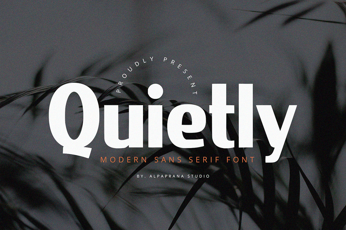 Quietly - Sans Serif Font, a Sans Serif Font by Alpaprana (Photo 1 of 10)
