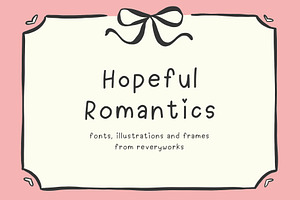 Hopeful Romantics Fonts & Extras