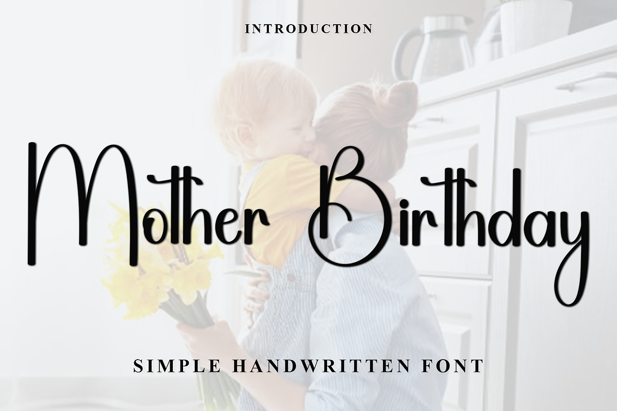 Mother Birthday, a Handwritten Font by FreshTypeINK (Photo 1 of 7)