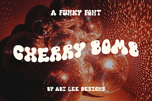 Cherry Bomb - Funky Font