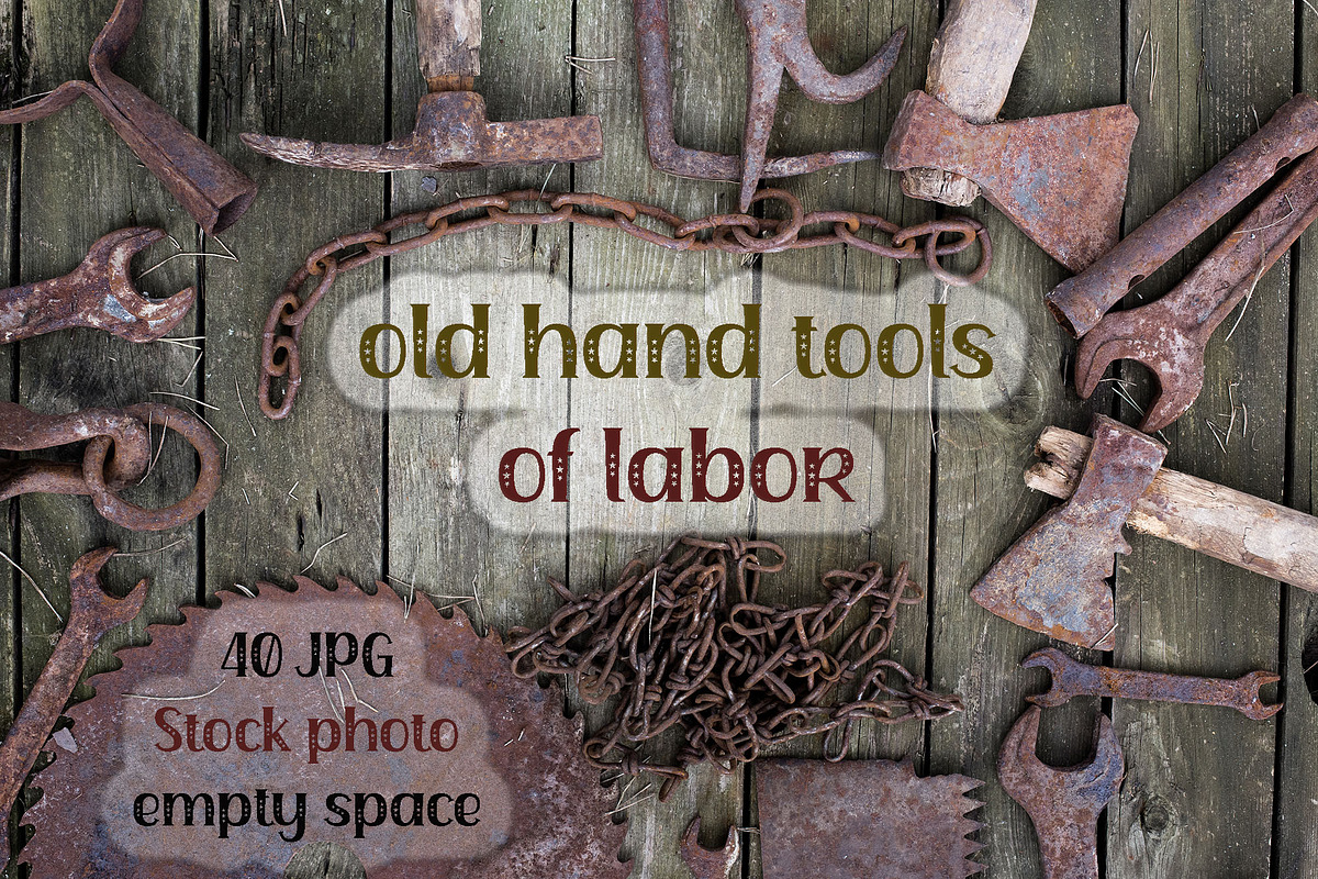 old hand tools of labor flat lay, an Industrial Photo by VetalStock (Photo 1 of 11)