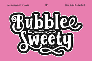Bubble Sweety Cute Script Font