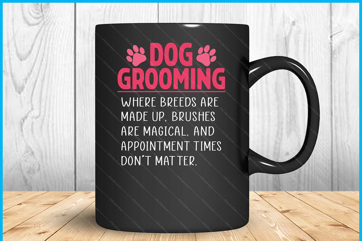 Funny Dog Groomer Joke SVG PNG, a Graphic by Creativeusart (Photo 3 of 4)
