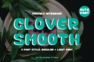 Clover Smooth - Bubble Fonts