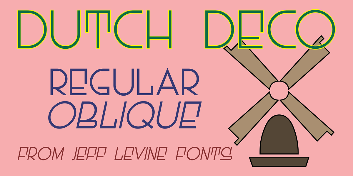 Dutch Deco JNL, a Sans Serif Font by Jeff Levine Fonts (Photo 1 of 5)