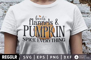 Boots Flannels & Pumpkin Spice SVG