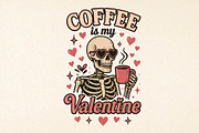 Coffee Is My Valentine Skeleton PNG, an Illustration by DreamPrint404 (Thumbnail 1 of 8)