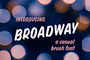 Broadway Brush Font