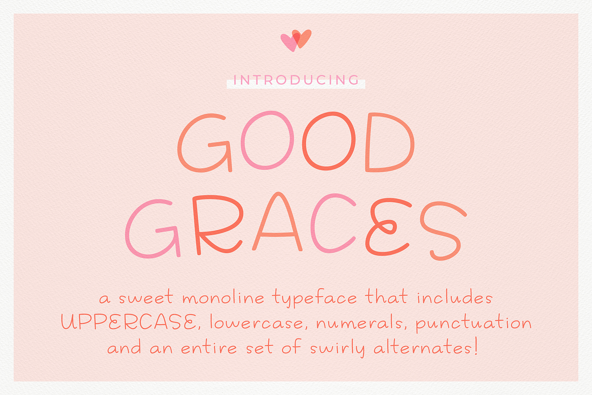 Good Graces | a cute & playful font