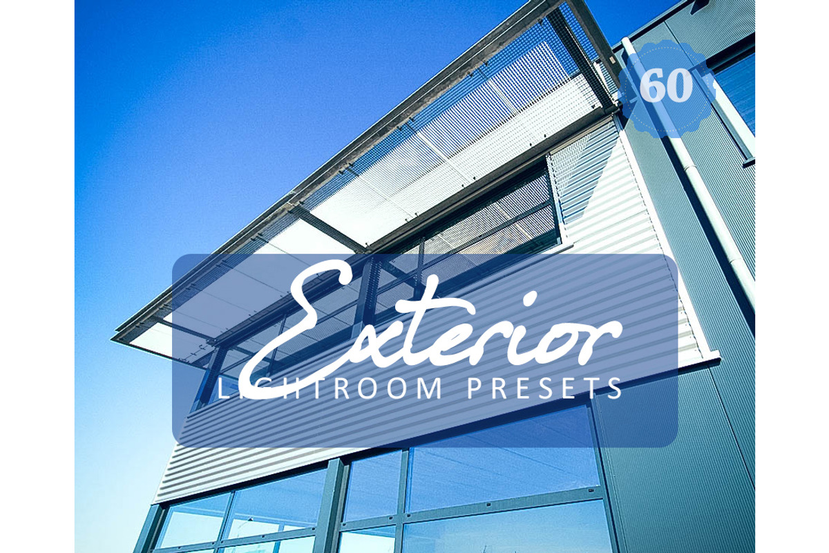 60 Exterior Lightroom Presets