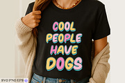 Cool People Have Dogs SVG, an Animal Illustration by mh_arif (Thumbnail 3 of 4)