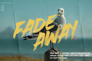 FADE AWAY