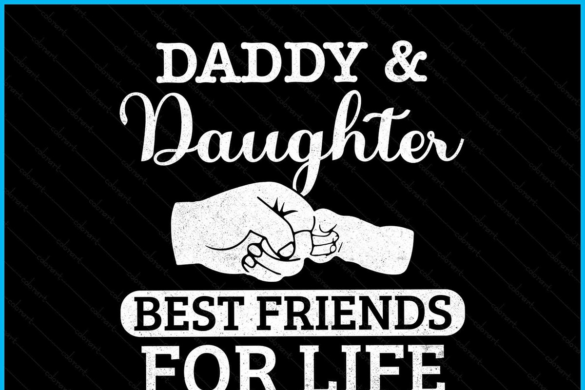 Daddy Daughter Best Friends SVG, an Object Graphic by Creativeusart (Photo 2 of 4)