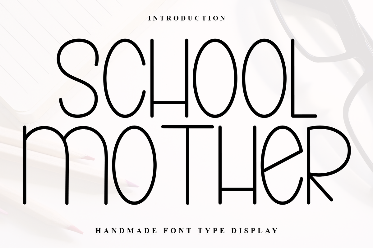 School Mother, a Sans Serif Font by InermediaSTUDIO (Photo 1 of 8)