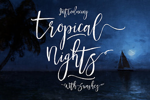 Tropical Nights Script Font