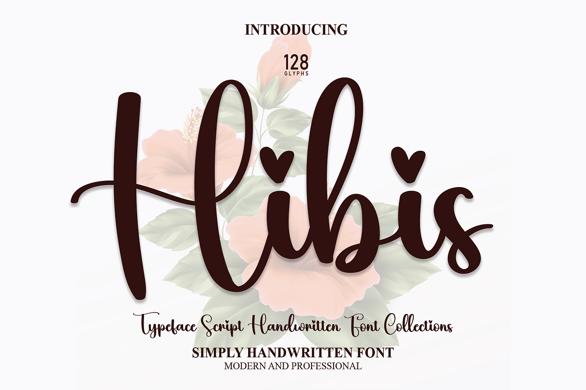 Hibis | Script Font, a Script Font by Scratchones (Photo 1 of 8)
