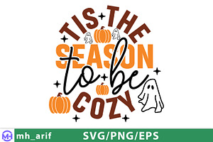 Tis The Season To Be Cozy SVG PNG, a Graphic by mh_arif