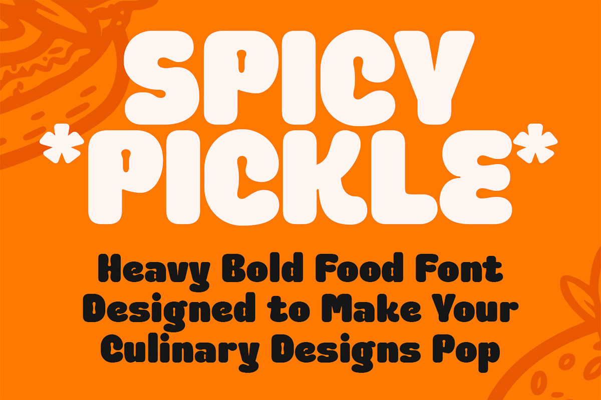 SPICY PICKLE – Food Display Font, a Font by Pekotype (Photo 2 of 16)