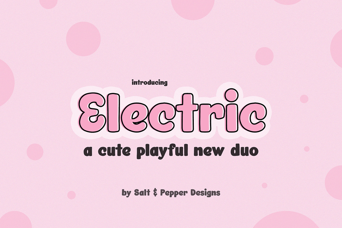 Electric Font Duo, a Handwritten Font by Salt & Pepper Designs (Photo 1 of 9)