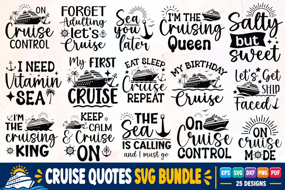 Cruise Quotes SVG PNG Bundle Design, an Object Graphic by FiveStarCrafting (Photo 1 of 11)