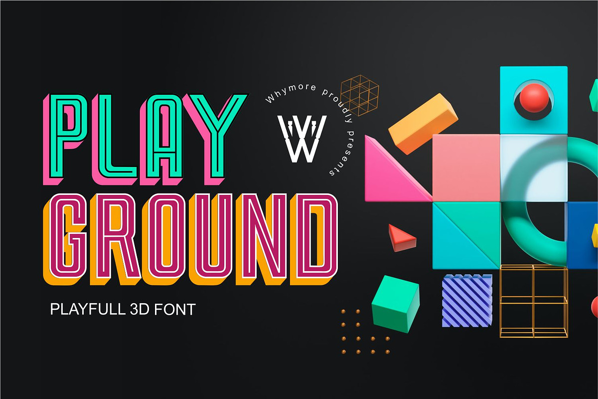 Play Ground Font | 3D Font, a Sans Serif Font by WhymoreArt (Photo 1 of 10)