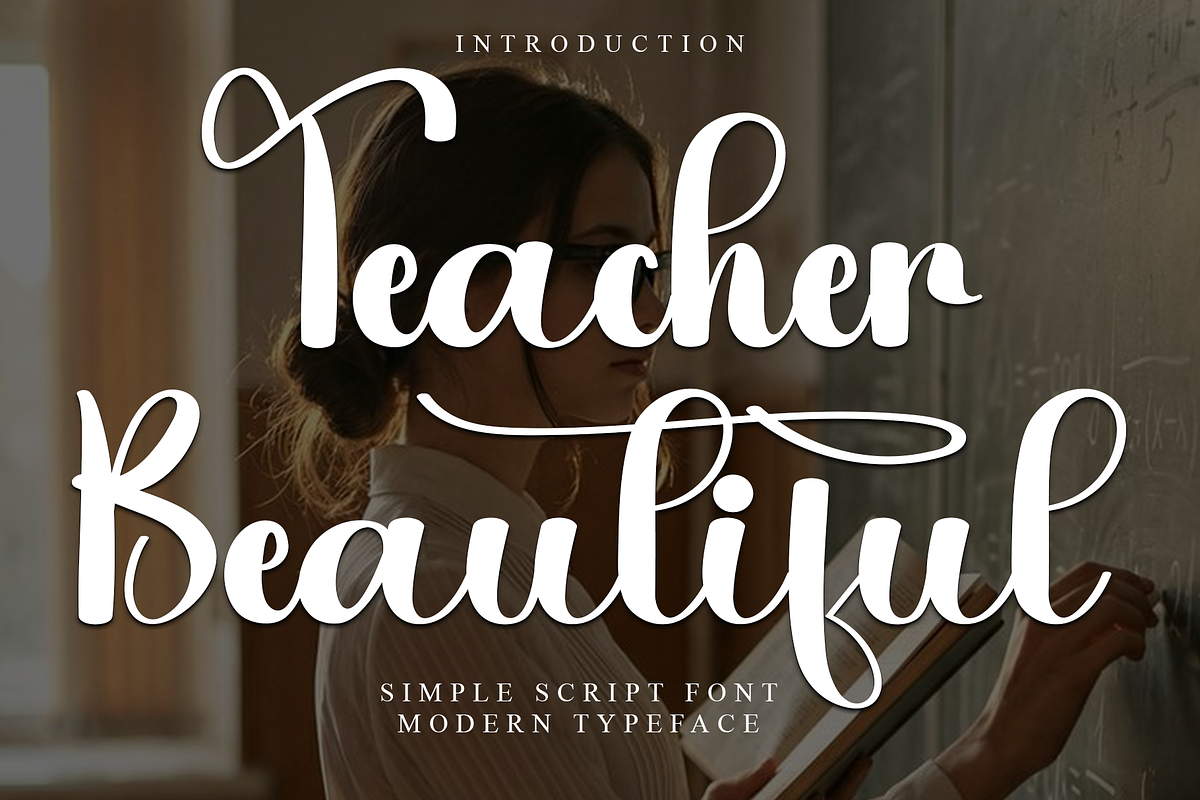 Teacher Beautiful, a Handwritten Font by FreshTypeINK (Photo 1 of 8)