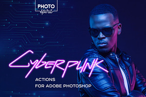 Cyberpunk Actions For Photoshop, an Action Add-On by PhotoSpirit