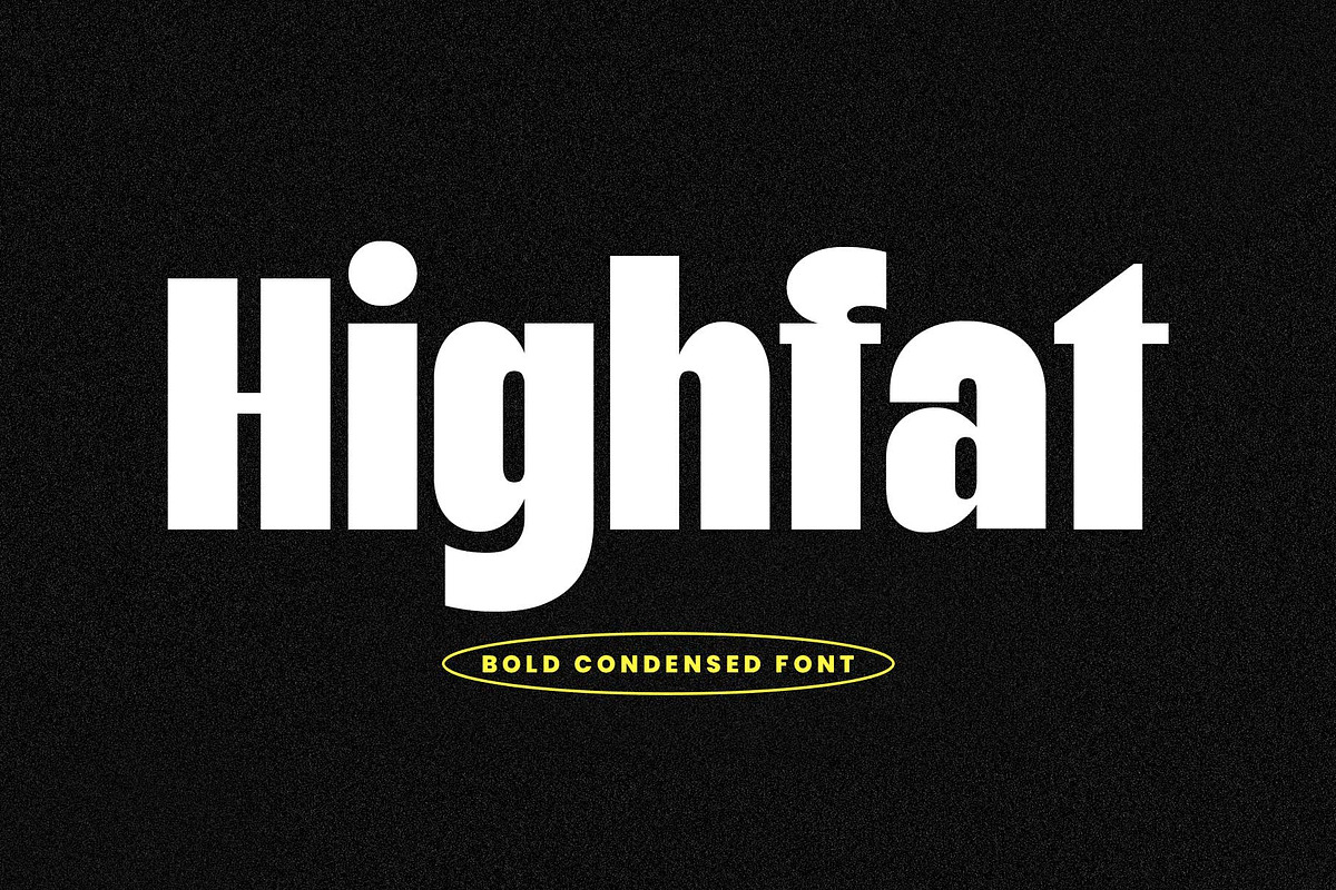 Highfat - Bold Condensed, a Sans Serif Font by Arterfak Project (Photo 1 of 15)