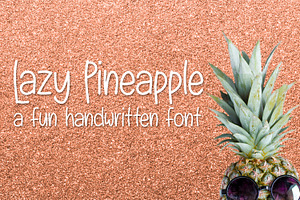 Lazy Pineapple