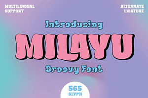 Milayu - Groovy Font