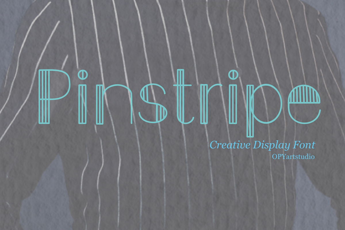 Pinstripe - Creative Display Font, a Font by OPY ArtStudio (Photo 1 of 5)