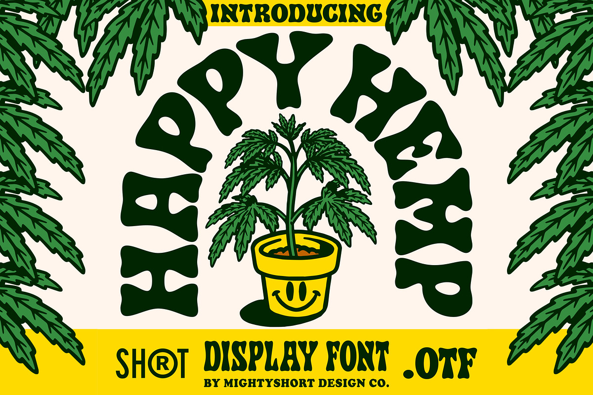 Happy Hemp Font, a Serif Font by MightySHORT (Photo 1 of 3)