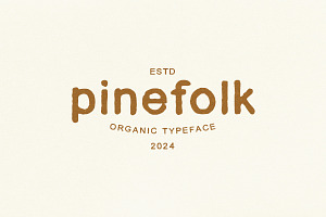 pinefolk - organic sans