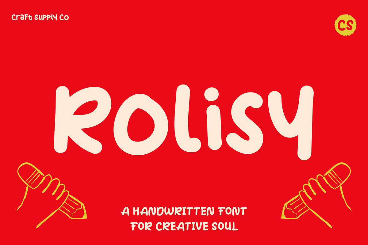 CS Rolisy – Playful Font, a Handwritten Font by Craft Supply Co. (Photo 1 of 8)
