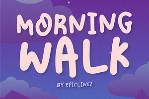 Morning Walk - Fun Font