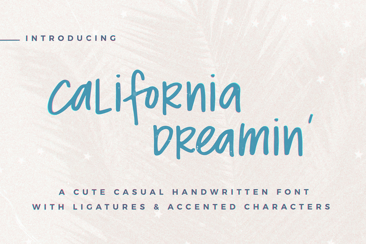 California Dreamin' Font, a Script Font by kelly fiance (Photo 14 of 14)
